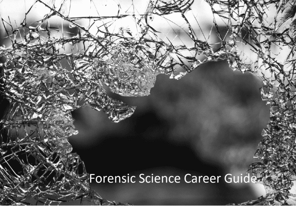 Career Guide in Forensic Science
